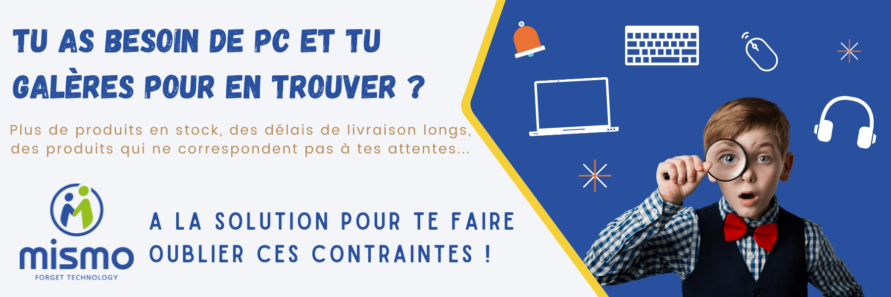 Tu as besoin de PC et tu galères à en trouver ?